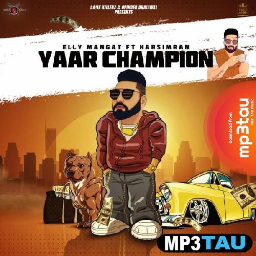 Yaar-Champion-(Rewind)-Ft-Harsimran Elly Mangat mp3 song lyrics